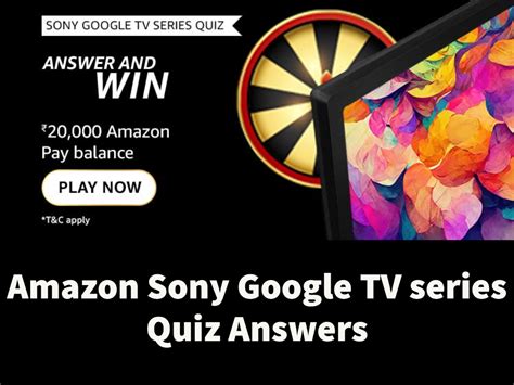 sony google tv series quiz|amazon sony google series answers.